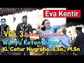 VOL 3 Wayangan Lakon Wahyu Ketentraman Ki Catur Nugroho S.Sn M.Sn Bersih Dusun Guntur 2024