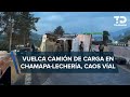 Se paraliza la Chamapa-Lechería por volcadura de camión góndola