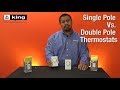 What's The Difference Between A Double-pole and Single-pole Thermostat? - King Electric