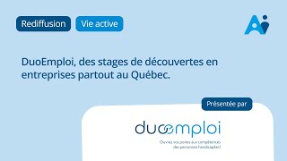 DuoEmploi, des stages de découvertes en entreprises partout au Québec