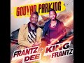 gouyad parking feat. king frantz