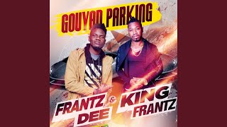 Gouyad Parking (feat. King Frantz)