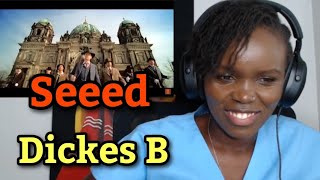 African Girl First Time Hearing Reaction to Seeed - Dickes B