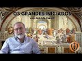 PROGRAMA VIDA INTELIGENTE - OS GRANDES INICIADOS