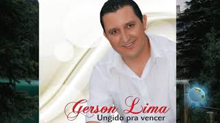 CD COMPLETO UNGIDO PARA VENCER ( GERSON LIMA )