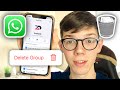 How To Delete Group On WhatsApp - Full Guide