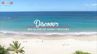 Discover Beaches of the Kohala Coast on the Island of Hawai'i