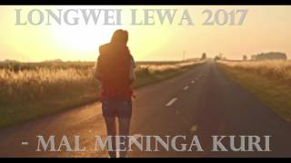 Longwei Lewa  - Mal Meninga Kuri Png Music 2017