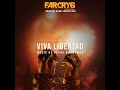Viva Libertad Epic Version (From the Far Cry 6 Original Game Soundtrack)