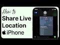 How to Share Your Live Location on iPhone