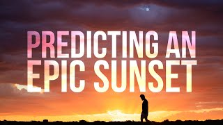 How To Predict A Great Sunset