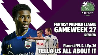 Tella Us All About It | Planet FPL S. 4 Ep. 36 | Fantasy Premier League tips and advice 2020/21