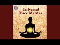 Universal Peace Mantra