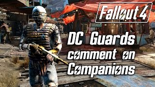 Fallout 4 - Diamond City Guards Comment On Companions