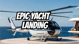 HELICOPTER Landing On YACHT!