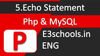 Echo statement in php | Php Tutorial | E3schools