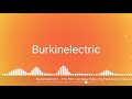 Burkinelectric   The Mini Vandals featuring Mamadou Koita and Lasso || 100% free music