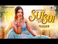 Sui Ve Sui - Teaser | Niti Taylor, Inder Jeet | Meet Bros.& Kanika Kapoor | Kumaar | Navjit Buttar