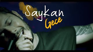 Saykan - Gece