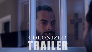 THE COLONIZER Official Trailer (2025) US Thriller