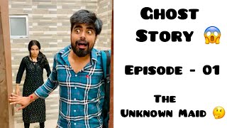 Ghost Story ~ The Unknown Maid ~ Episode 01 - @Priyal_Kukreja ~ Dushyant Kukreja #shorts