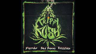 Krippy Kush -Farruko Ft. Bad Bunny