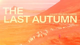 The Last Autumn (2019) | Trailer | Yrsa Roca Fannberg