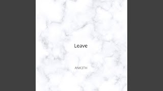 Leave