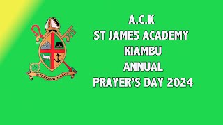 ACK St.James Academy Kiambu Annual Prayer's day