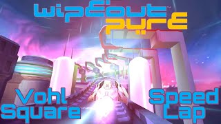 (Outdated) Wipeout Pure Vohl Square Phantom Fast Lap 24:78