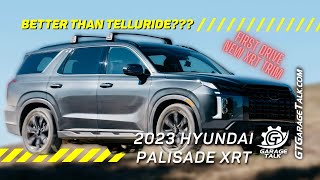 2023 Hyundai Palisade XRT: Better Than Kia Telluride?