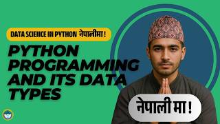 Python & Data Types | Python in Nepali for Beginners