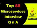 85+ Top Microservices Interview Questions and Answers | Code Decode