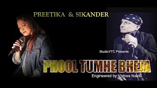 PHOOL TUMHE BHEJA SIKANDER & PREETIKA  Live at VALENTINE 2018