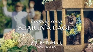 MIDSOMMAR | Bear in a Cage™|  Promo HD | A24