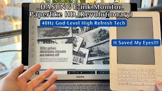 40Hz Refresh! My Experience with the DASUNG E-ink Monitor Paperlike HD (Revolutionary).Saved My Eyes