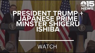 President Donald Trump met with Japanese Prime Minster Shigeru Ishiba - WPMI NBC 15