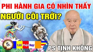 Vì sao Phi Hành Gia không nhìn thấy Người Cõi Trời trên Mặt trăng? Pháp Sư Tịnh Không | PPNM