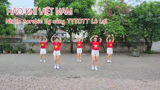 Hào khí Việt Nam- Aerobic dance cover