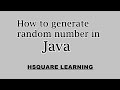 How to generate random number in Java