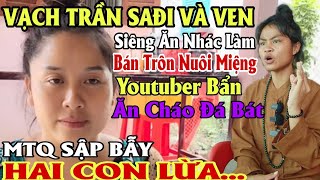 🔴Vạch Trần Nhóm Lừa Gạt SaDi 5 Chồng 5 Con Ven Hành Căn (Cu)Và Y.tuber Bẩn