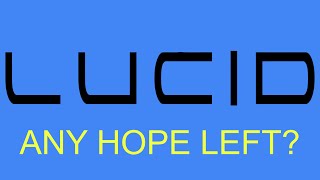 Is There Any Hope for Lucid Stock? $LCID Chart Analysis \u0026 Market Outlook