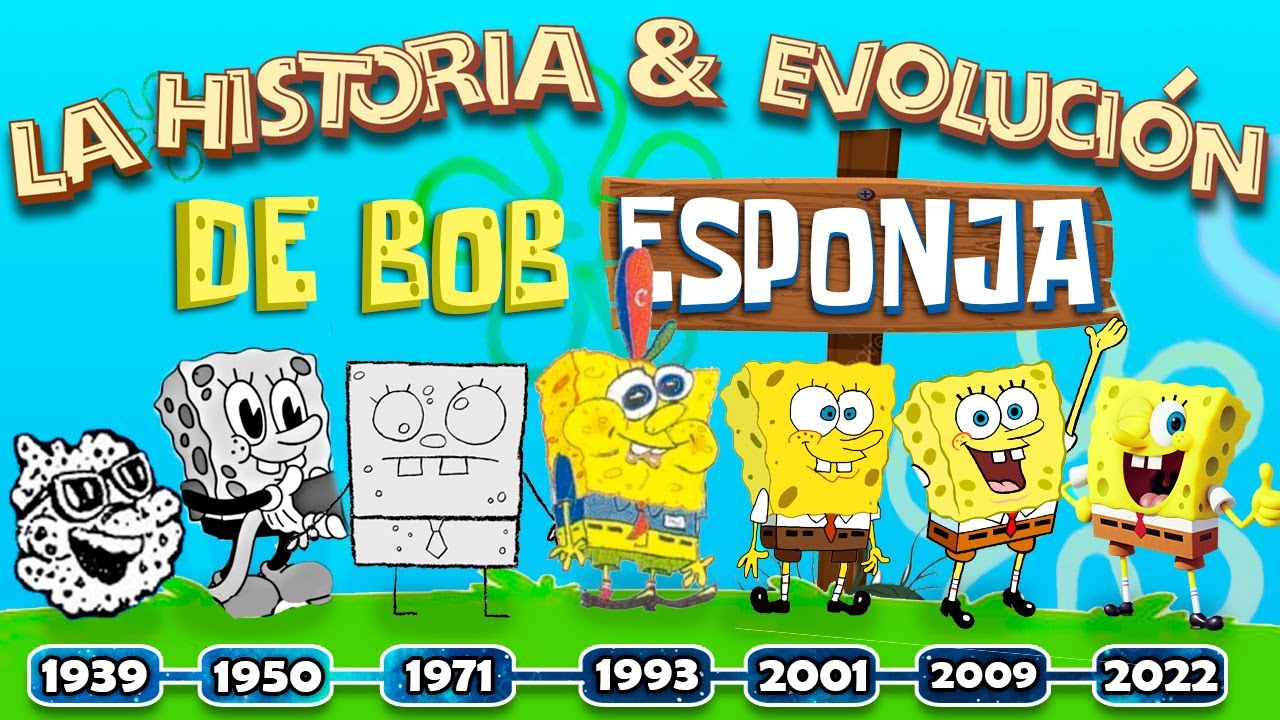 La Historia Y Evolución De Bob Esponja | Documental (1984 - 2022 ...