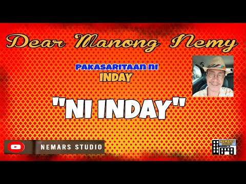 Dear Manong Nemy ILOCANO DRAMA Story of Inday "NI INDAY"