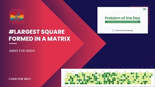 Largest Square in a Binary Matrix | GeeksforGeeks | CVENT Recruitment Question 2024