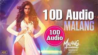 Malang | 10D Songs | 8d Audio | Malang | Aditya R K, Disha Patani | Bass Boosted | HQ
