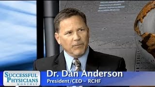 Successful Physicians Monthly: Interview with Dr, Dan Anderson RCHF