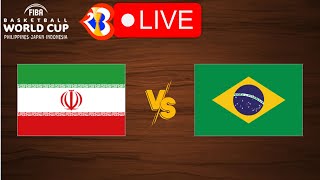 🔴 Live: Iran vs Brazil | FIBA Basketball World Cup 2023 | Live Play By Play Scoreboard