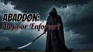 Abaddon: The Angel of Death or God’s Enforcer? | Biblical stories explained