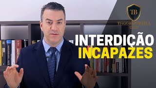 Direito de Família - Interdição de Incapazes